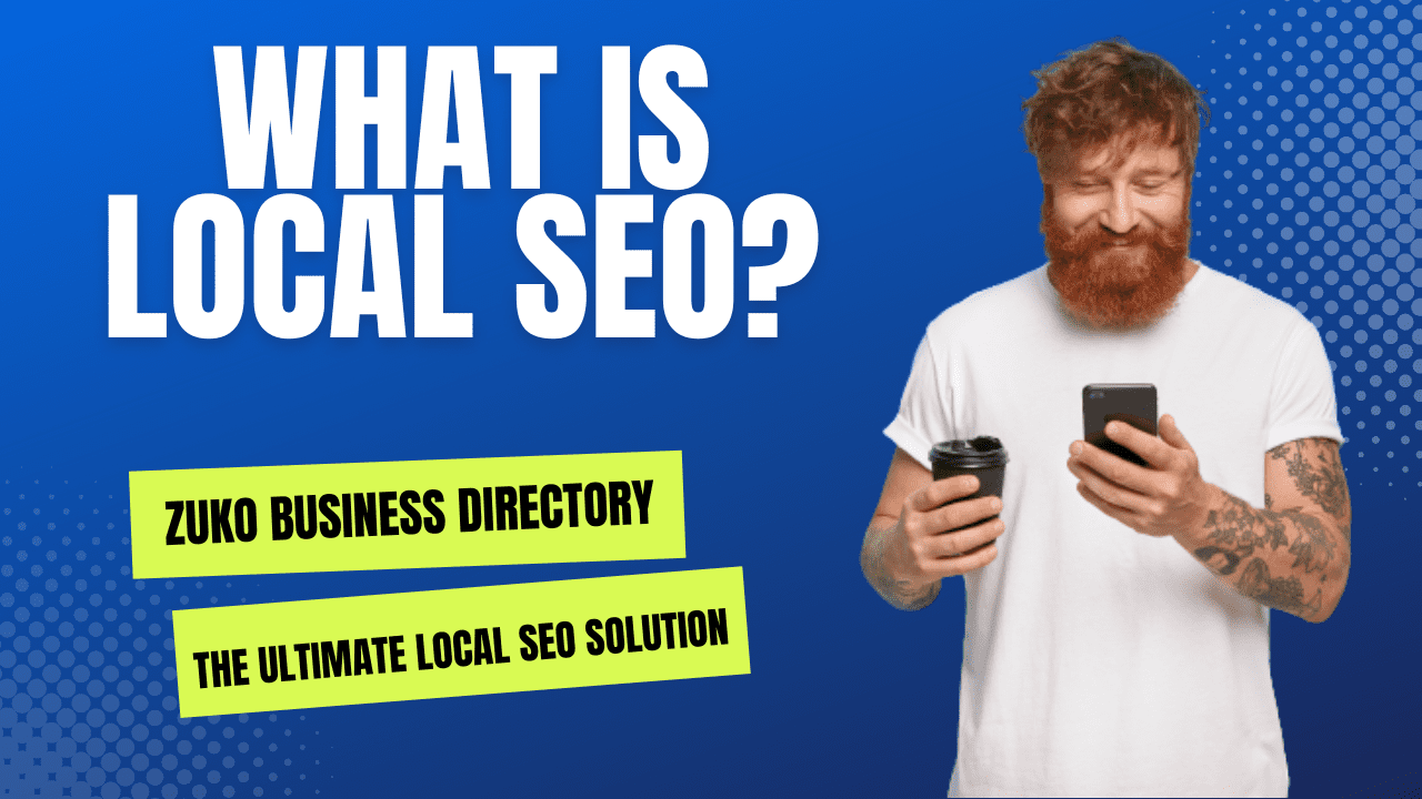 WHAT IS LOCAL SEO?